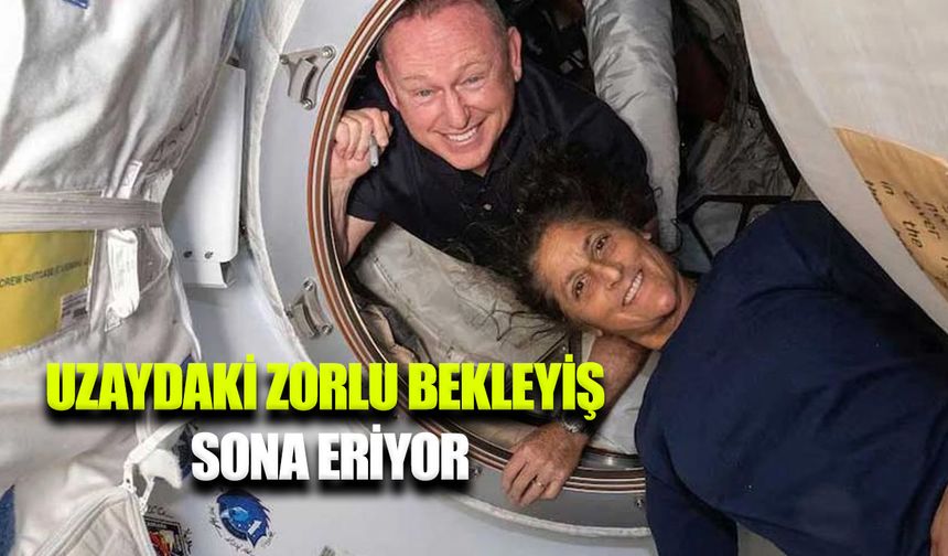 Uzayda 9 ay mahsur kalan NASA Astronotları Dünya'ya dönüyor