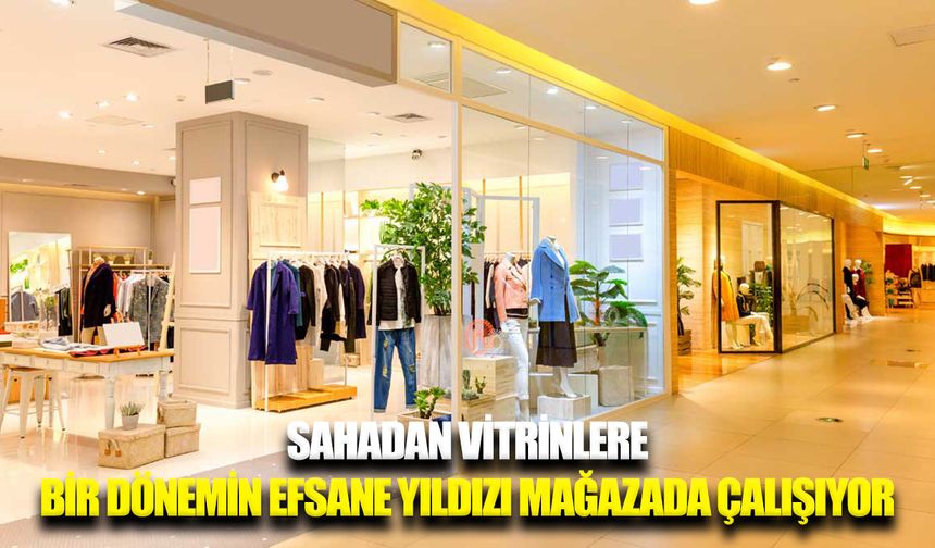 Efsane futbolcu şimdi mağaza çalışanı