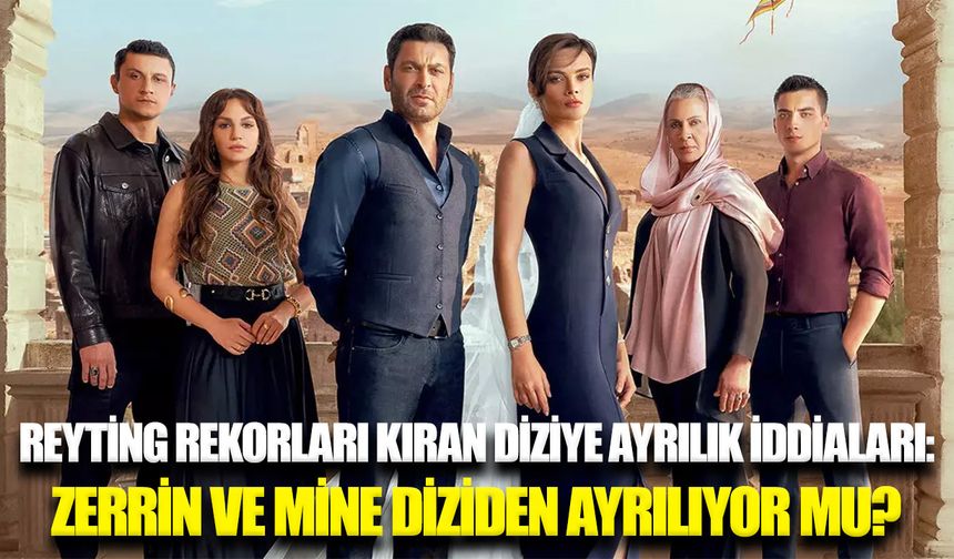 Uzak Şehir dizisinde ayrılık iddiaları