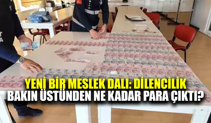 Dilencinin üzerinden çıkan para dudak uçuklattı!