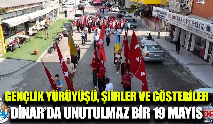 Dinar’da 19 Mayıs coşkusu yaşandı