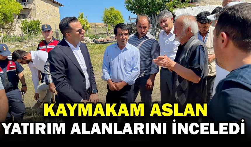 Kaymakam Aslan, Başkimse ve Çatkuyu köylerinde yatırım alanlarını inceledi