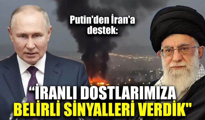 Putin'den İran'a destek