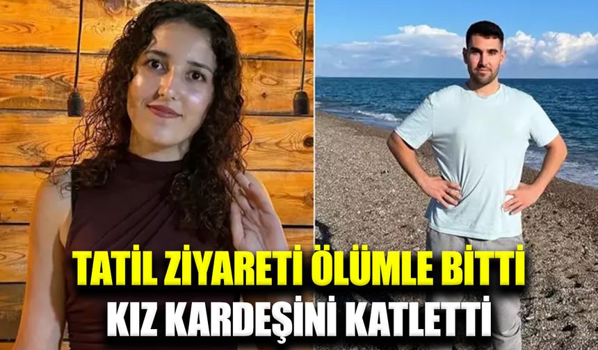 Genç kız, ağabeyi tarafından öldürüldü
