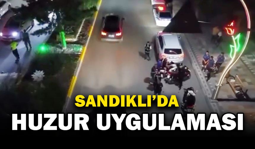 Sandıklı’da "Huzur" uygulaması