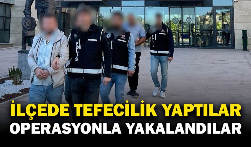 Tefeci operasyonunda 3 kişi tutuklandı