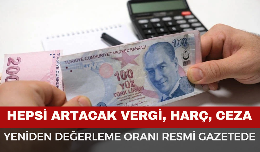 Vergi ve Harçlara Ne Kadar Zam Gelecek?
