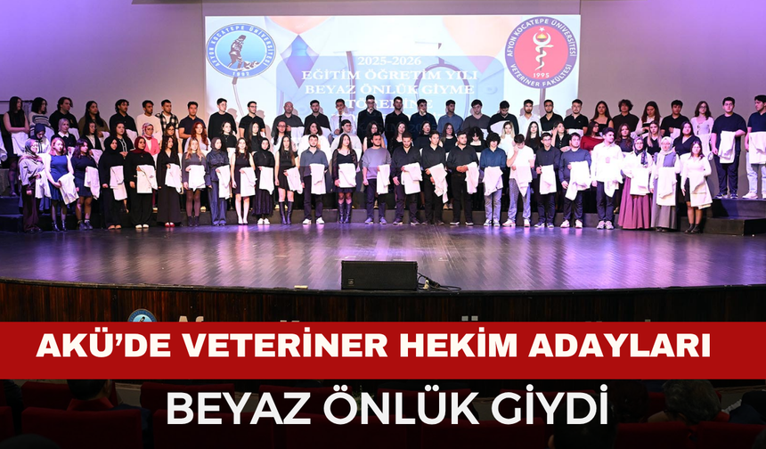 AKÜ'de Veteriner Hekim Adayları Beyaz Önlük Giydi