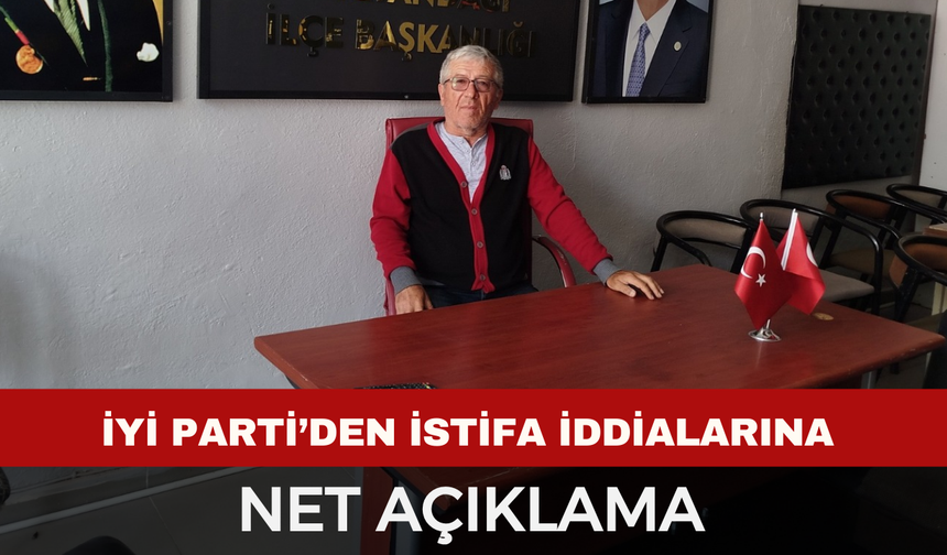 İYİ Parti Sultandağı İlçe Başkanlığından “Toplu İstifa” İddialarına Net Açıklama