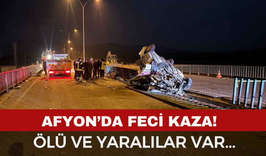 Afyonkarahisar’da Feci Kaza! Araç Hurdaya Döndü...