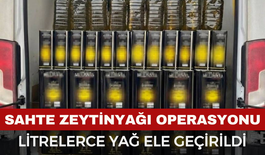 Jandarma’dan Sahte Zeytinyağı Operasyonu