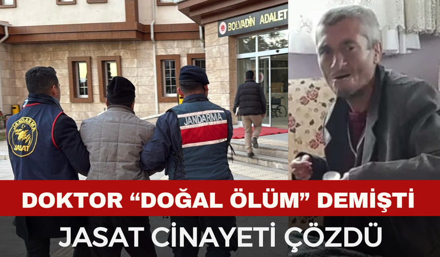 Doktor Doğal Ölüm Demişti, Gerçeği JASAT Ortaya Çıkardı