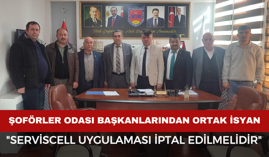 Şoförler Odası Başkanlarından Ortak İsyan