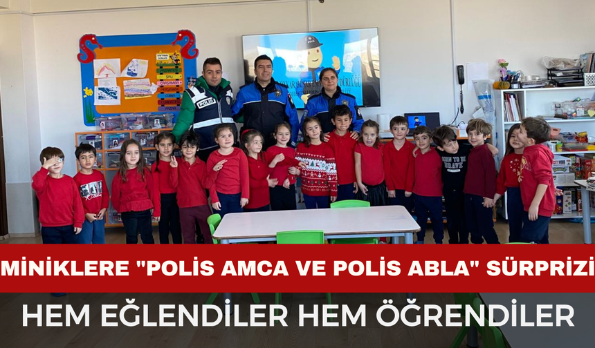 Afyon'da Miniklere "Polis Amca ve Polis Abla" Sürprizi