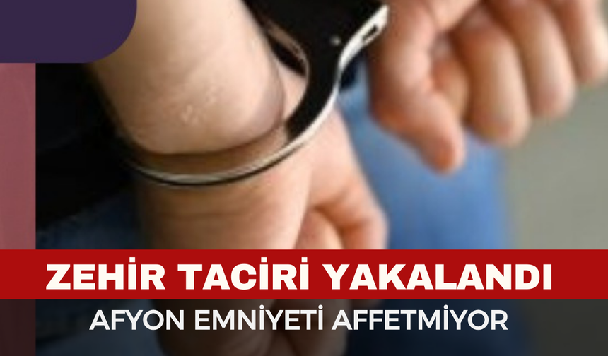 Afyon Emniyeti Affetmiyor... Firari Yakalandı