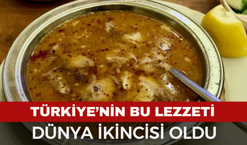 Türk Mutfağı Dünya Çorba Listesinde Zirvede