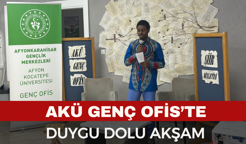AKÜ Genç Ofis’te Duygu Dolu Akşam