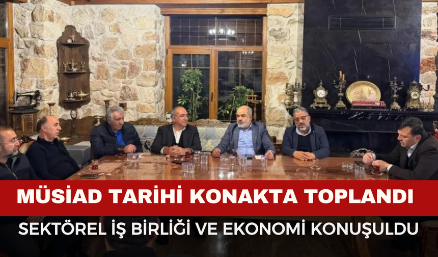 MÜSİAD Afyonkarahisar Haftalık Toplantısı: