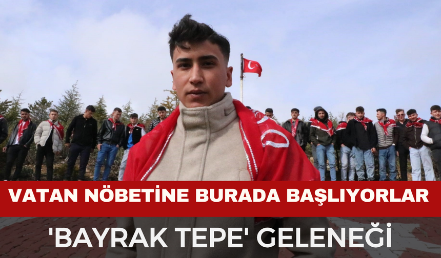 Akharım Beldesinin 'Bayrak Tepe' Geleneği