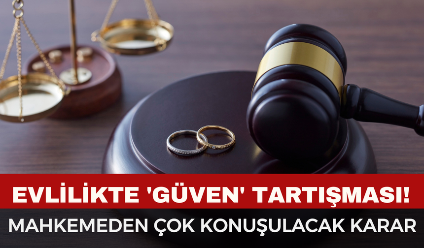 Mahkemeden Şaşırtan Emsal Karar