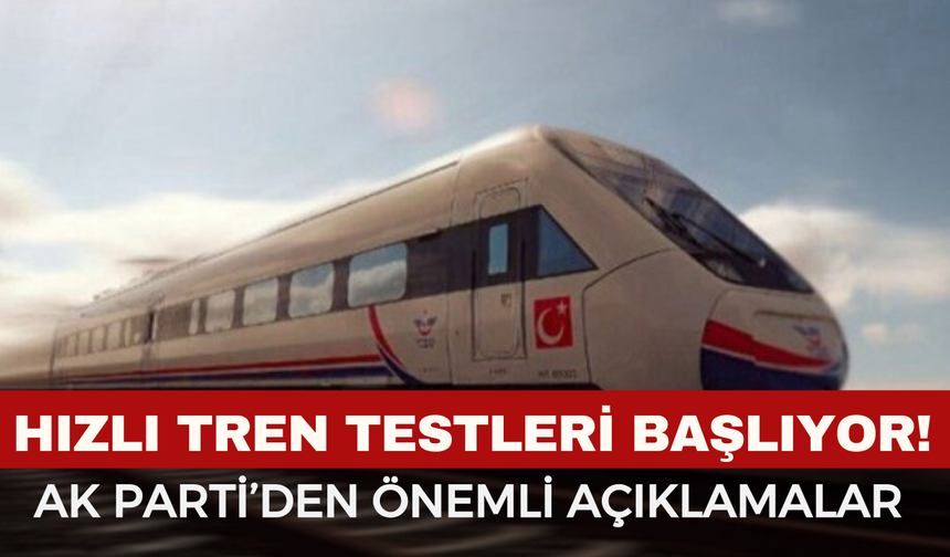 Afyon'da Hızlı Tren Testleri Başlıyor!