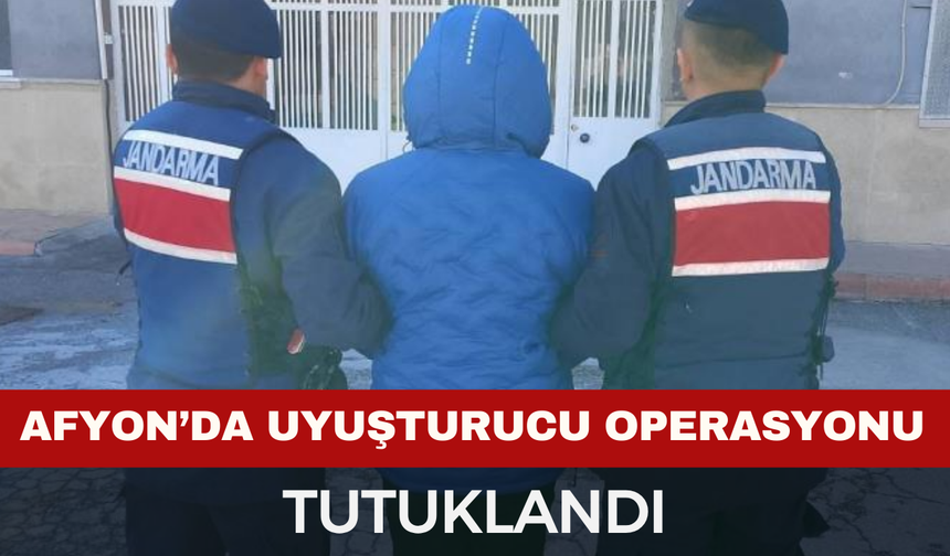 Afyon'da yasaklı madde operasyonu
