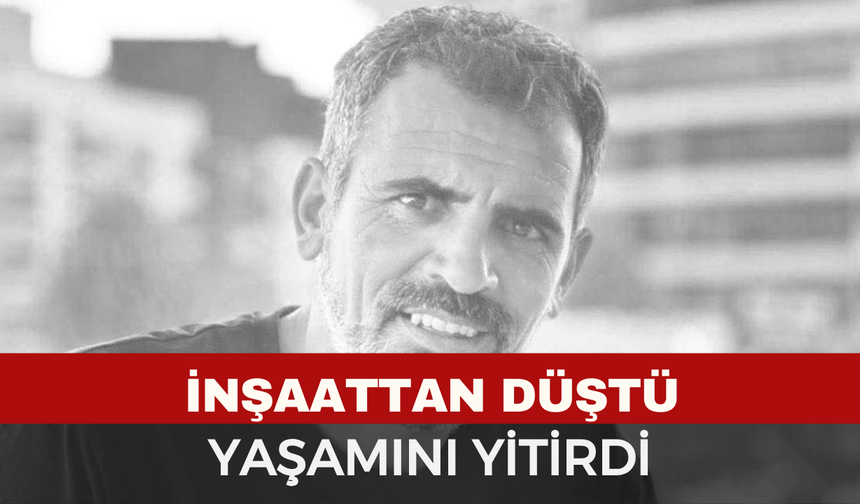İnşaatta Yaşanan Acı Son Olay