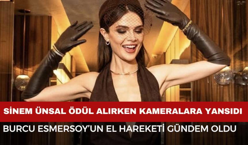 Sinem Ünsal Ödül Alırken Kameralara Yansıdı!