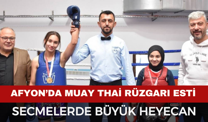 Afyonkarahisar’da Muay Thai İl Secmeleri Tamamlandi