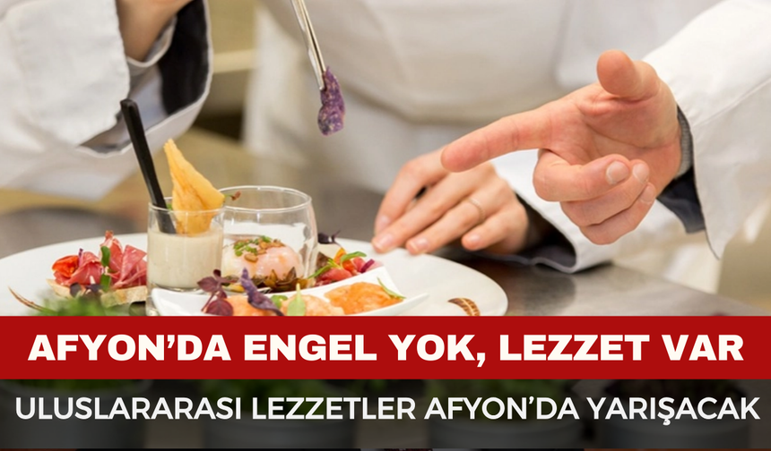 Afyon'da Engelsiz Lezzet Projesi