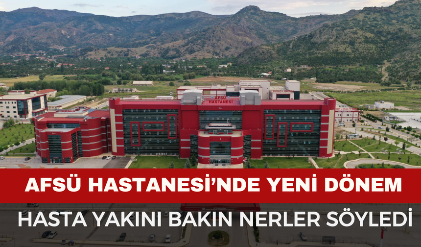 Afyon AFSÜ Hastanesi Ve Başhekim İçin Hasta Yakını Ne Dedi?