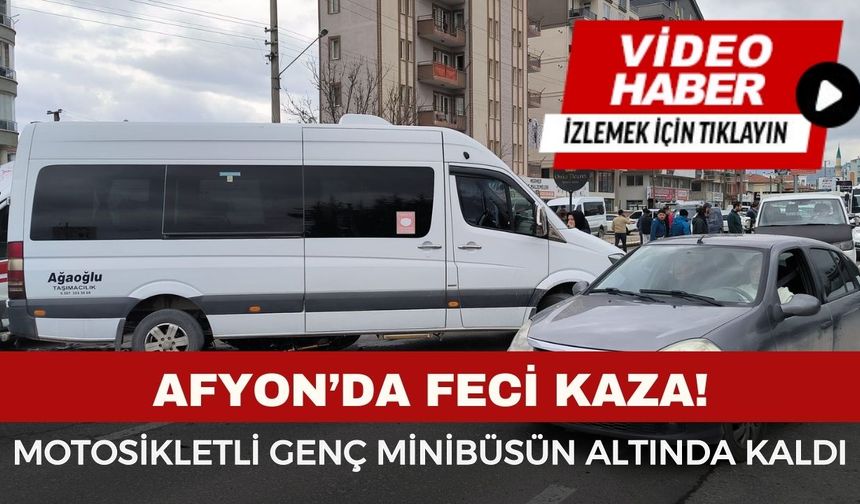 Afyonkarahisar’da Feci Kaza: Sahipata PTT Önünde Motosikletli Genç Hayatını Kaybetti