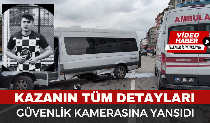 Afyon'da 22 yaşındaki genç hayatını kaybetti