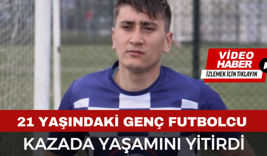 Afyonkarahisar’da Feci Kaza: 21 Yaşındaki Genç Kazada Can Verdi