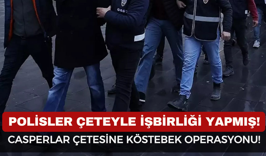 İstanbul Merkezli 6 İlde Büyük Operasyon: Suç Örgütüne Bilgi Sızdıran 9 Polis ve Kamu Görevlileri Yakalandı!