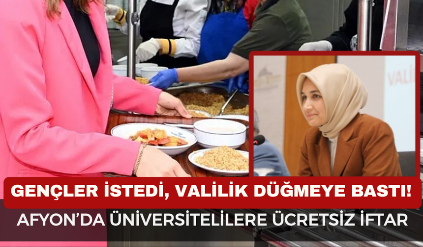 Afyonkarahisar Valiliği’nden Öğrencilere İftar Müjdesi: Bereketli Sofralar Bu Yıl da Kuruluyor!