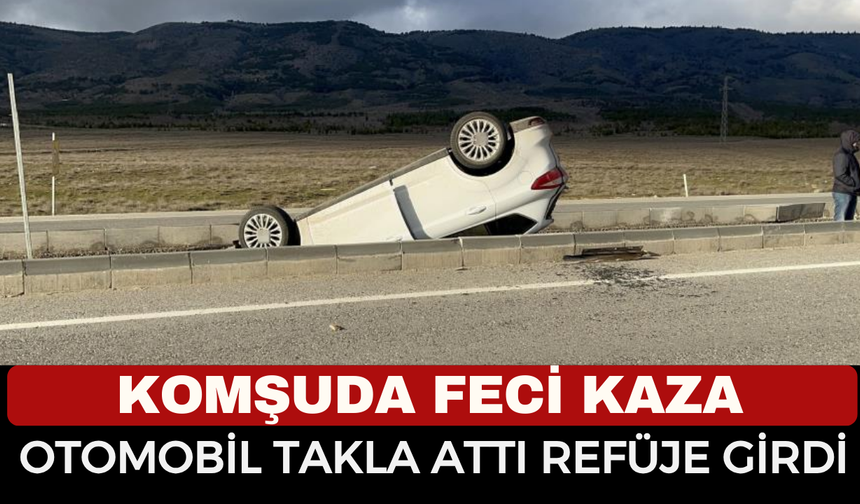 Feci Kaza: Otomobil Takla Attı, 5 Kişi Yaralandı