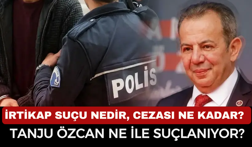 İrtikap Suçu Nedir? Rüşvetten Farkı Ne? Tanju Özcan Hakkındaki İddialar ve İrtikap Kavramı