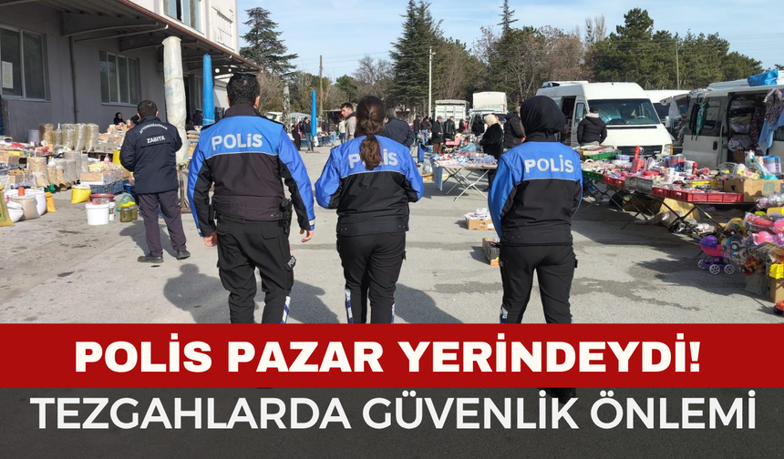 Afyonkarahisar Emniyeti Pazar Yerlerinde: Pazarcı Esnafına Hırsızlık ve Dolandırıcılık Uyarısı!