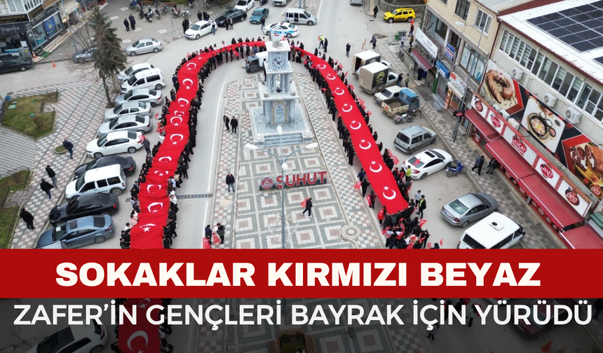 Şuhut’ta Muhteşem Manzara: 150 Metrelik Dev Türk Bayrağıyla "Bayrak Sevgisi" Yürüyüşü!