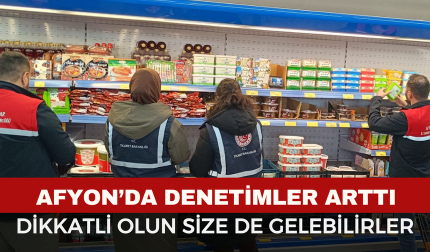 Afyon'da Fahiş Fiyatlara Geçit Yok