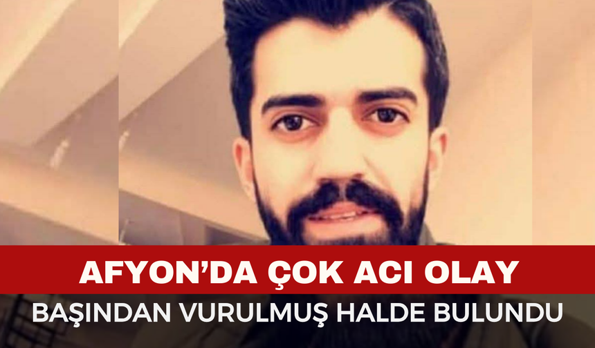 Afyonkarahisar’da Emirdağ’da Korkunç Olay: Genç Yaşamına Son Verdi
