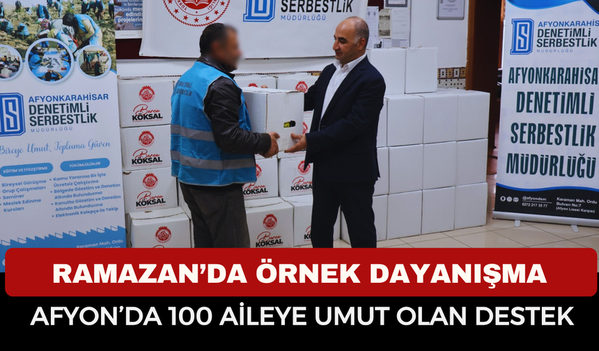 Ramazan’da Örnek Dayanışma: Afyon’da 100 Aileye Umut Olan Destek