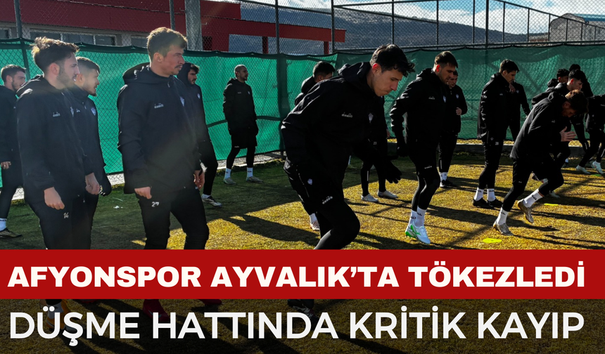 Afyonspor'a ağır darbe: Gözler önümüzdeki haftaki Balıkesir maçında