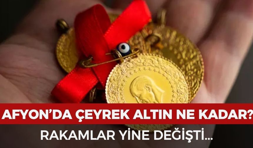 Afyon’da bugün çeyrek altın ne kadar? 28 Şubat 2026 Afyonkarahisar altın fiyatları