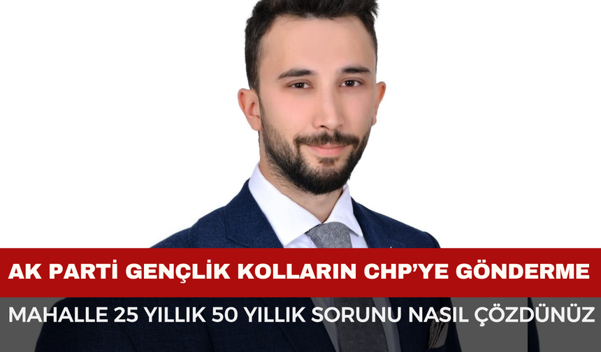 Afyon'da AK Parti Gençlik Kolları'ndan CHP'ye Gönderme