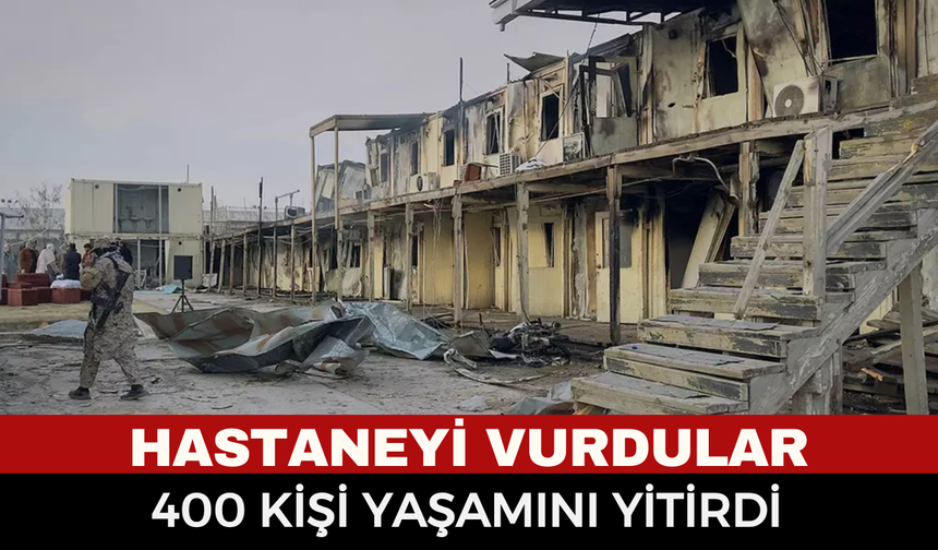 Hastane Vuruldu, Yüzlerce Kişi Hayatını Kaybetti! Afganistan’dan Şok Suçlama