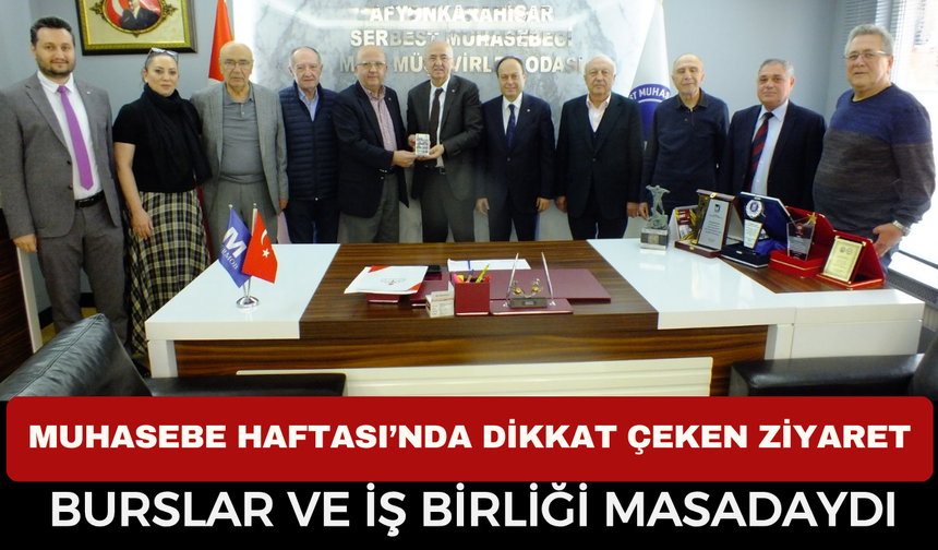 Afyon'da Muhasebe Haftası’nda Afyon Eğitim Vakfı’ndan SMMM Odasına Ziyaret