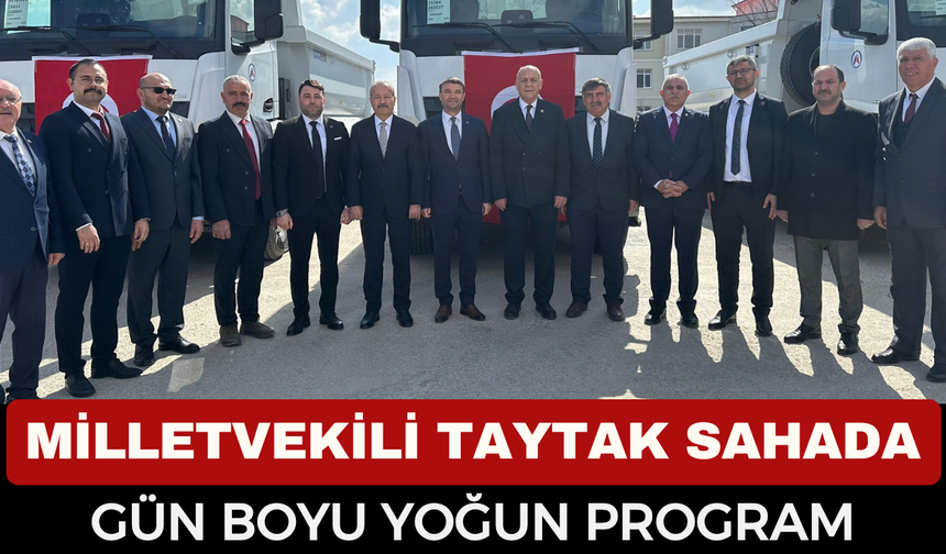 Afyon’da Yoğun Gün: Milletvekili Taytak’tan Peş Peşe Programlar