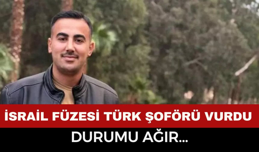 İran’da Türk TIR’ına Füze İsabet Etti: Hataylı Şoför Hüseyin Fırat Ağır Yaralı!